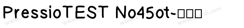 PressioTEST No45ot字体转换